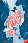 Cover: Another Twist in the Tale - Nosy Crow Ltd