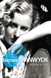 Abbildung von: Barbara Stanwyck - BFI Publishing