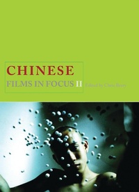 Enlarge image Cover: Chinese Films in Focus II - BFI Publishing