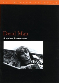 Enlarge image Cover: Dead Man - BFI Publishing