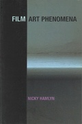 Cover: Film Art Phenomena - BFI Publishing