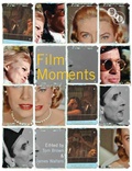 Cover: Film Moments - BFI Publishing
