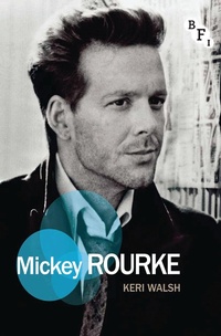 Abbildung von: Mickey Rourke - BFI Publishing
