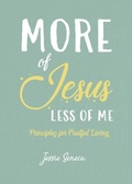 Cover: More of Jesus, Less of Me - More of Him Ministries