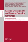 Cover: Applied Cryptography and Network Security Workshops - Springer