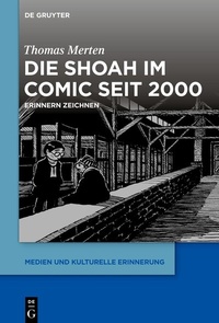 Abbildung von: Die Shoah im Comic seit 2000 - De Gruyter