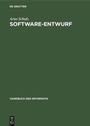 Cover: Software-Entwurf - De Gruyter Oldenbourg
