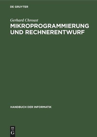 Enlarge image Cover: Mikroprogrammierung und Rechnerentwurf - De Gruyter Oldenbourg
