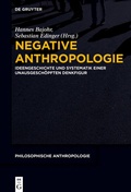 Cover: Negative Anthropologie - De Gruyter