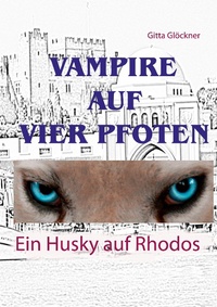 Enlarge image Cover: Ein Husky auf Rhodos - Books on Demand