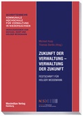 Cover: Zukunft der Verwaltung - Verwaltung der Zukunft - Maximilian Vlg