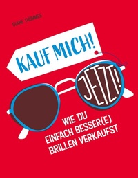 Abbildung von: Kauf mich! Jetzt! - BoD - Books on Demand