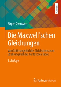 Abbildung von: Die Maxwell'schen Gleichungen - Springer Vieweg
