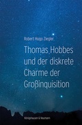 Cover: Thomas Hobbes und der diskrete Charme der Gro&szlig;inquisition - K&ouml;nigshausen & Neumann