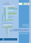 Cover: Sustainability Transitions in der Lebensmittelproduktion - Universit&auml;tsverlag G&ouml;ttingen