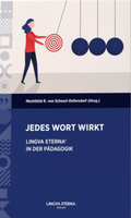 Cover: Jedes Wort wirkt! - Lingva Eterna Institut f&uuml;r bewusste Sprache