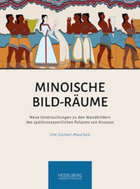 Abbildung von: Minoische Bild-Räume - Heidelberg University Publishing