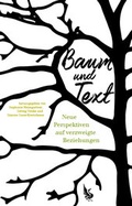 Cover: Baum und Text - Christian A. Bachmann Verlag
