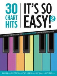 Enlarge image Cover: 30 Chart-Hits - It's so easy! 2 - Bosworth Edition - Hal Leonard Europe GmbH