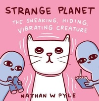 Abbildung von: Strange Planet: The Sneaking, Hiding, Vibrating Creature - Collins