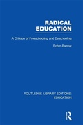 Cover: Radical Education (RLE Edu K) - Routledge