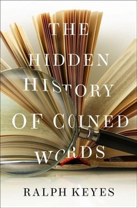 Abbildung von: The Hidden History of Coined Words - Oxford University Press Inc