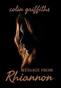 Enlarge image Cover: Message From Rhiannon - Lulu.com