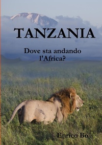 Abbildung von: Tanzania. Dove sta andando l'Africa? - Lulu.com