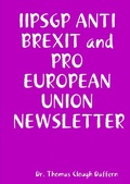 Cover: IIPSGP ANTI BREXIT and PRO EUROPEAN UNION JOURNAL - Lulu.com
