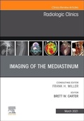 Cover: Imaging of the Mediastinum, An Issue of Radiologic Clinics of North America: Volume 59-2 - Elsevier