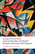 Cover: Arms and the Man, The Devil's Disciple, and Caesar and Cleopatra - Oxford University Press