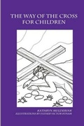 Cover: The Way of the Cross for Children - a coloring book - Lulu.com