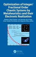 Cover: Optimization of Integer/Fractional Order Chaotic Systems by Metaheuristics and their Electronic Realization - CRC Press