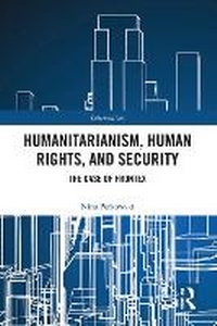 Enlarge image Cover: Humanitarianism, Human Rights, and Security - Taylor & Francis