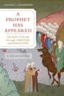 Cover: A Prophet Has Appeared - University of California Press