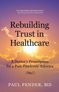Abbildung von: Rebuilding Trust in Healthcare - Early Arrival Press