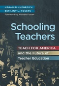 Cover: Schooling Teachers - Teachers' College Press