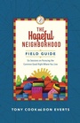 Cover: The Hopeful Neighborhood Field Guide - Six Sessions on Pursuing the Common Good Right Where You Live - Inter-Varsity Press,US