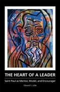 Cover: The Heart of a Leader - Forward Movement Publications