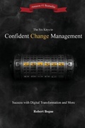 Cover: The Six Keys to Confident Change Management - Availtek LLC