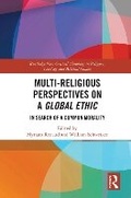 Cover: Multi-Religious Perspectives on a Global Ethic - Taylor & Francis