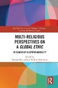 Abbildung von: Multi-Religious Perspectives on a Global Ethic - Taylor & Francis