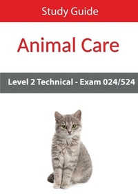 Abbildung von: Level 2 Technical in Animal Care Exam 024/524 Study Guide - Eboru Publishing