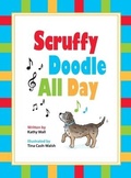 Cover: Scruffy Doodle All Day - Kathleen A. Wall