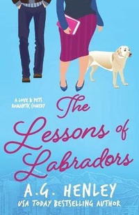 Enlarge image Cover: The Lessons of Labradors - Central Park Books