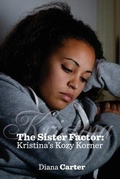 Cover: The Sister Factor - LET'S DO THIS PUBLISHING, LLC