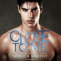 Cover: Close to Me - Blackstone Publishing