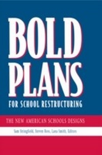 Enlarge image Cover: Bold Plans for School Restructuring - Routledge