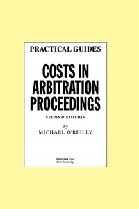 Abbildung von: Costs in Arbitration Proceedings - Informa Law