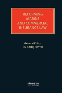 Abbildung von: Reforming Marine and Commercial Insurance Law - Informa Law